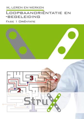 9789037213287 - Strux ik leren en werken loopbaanoriëntatie fase 1