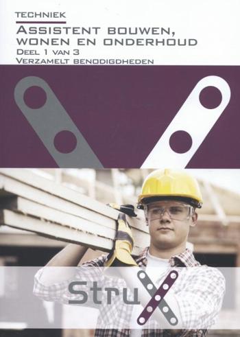 9789037213393 - Strux techniek assistent bouw wonen en onderhoud dl 1 van 3