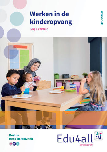 9789037223736 - Edu4all zorg en welzijn werken in de kinderopvang