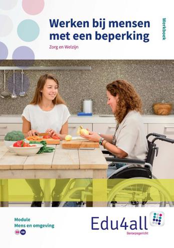 9789037223743 - Edu4all zorg en welzijn werken bij mensen met een beperking