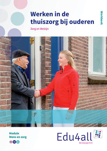 9789037223750 - Edu4all zorg en welzijn werken in de thuiszorg bij ouderen