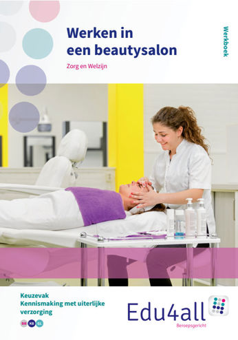 9789037223781 - Edu4all zorg en welzijn werken in een beautysalon