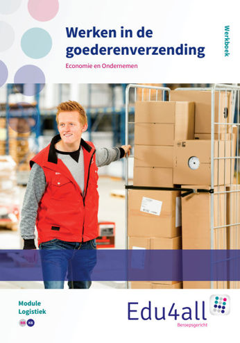 9789037224504 - Edu4all economie en ondernemen werk in de goederenverzending