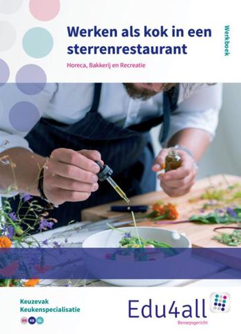 9789037225112 - Edu4all hbr Werken als kok in een sterrenrestaurant