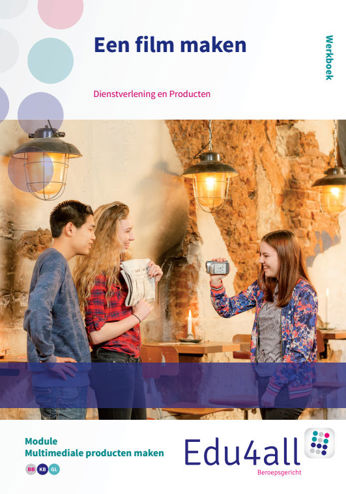 9789037227192 - Een film maken: Module multimediale producten maken