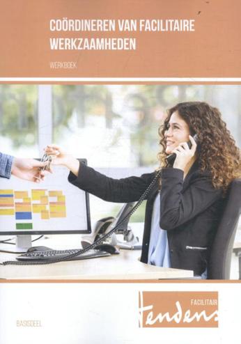 9789037228700 - Instructie-/werkboek Coordineren van facilitaire werkzaamheden