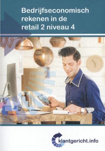 9789037231809 - Bedrijfseconomisch rekenen in de retail 2 niveau 4