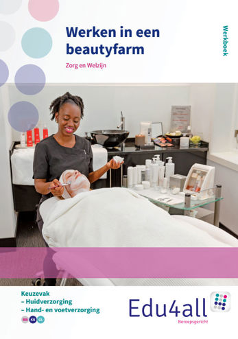 9789037239669 - Edu4all zorg en welzijn werken in een beautyfarm