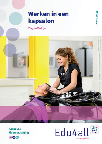 9789037239683 - Edu4all zorg en welzijn werken in een kapsalon