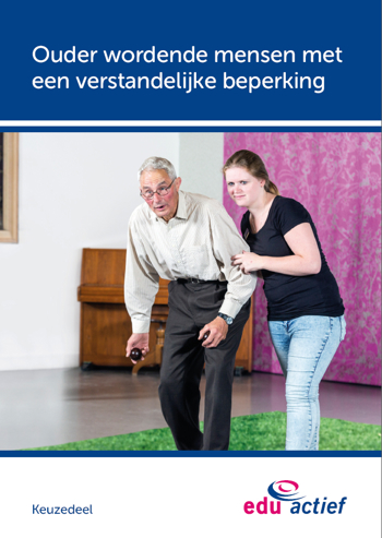 9789037243451 - Keuzedeel Ouder wordende mensen met een verstandelijke beperking