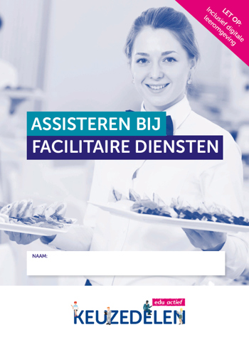 9789037250466 - (ECK) Keuzedeel Assisteren bij Facilitaire Diensten combipakket