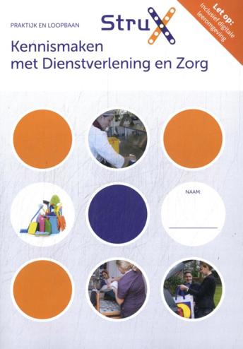 9789037252194 - StruX - Kennismaken met Dienstverlening en Zorg combipakket