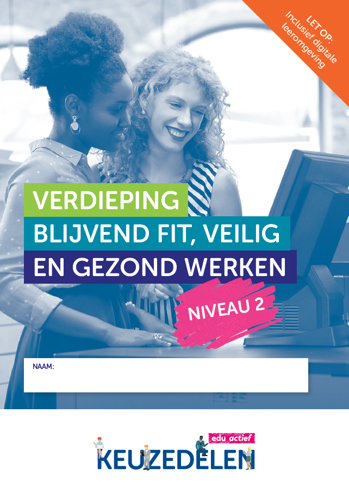 9789037253375 - (ECK) Keuzedeel Verdieping blijvend fit, veilig en gezon