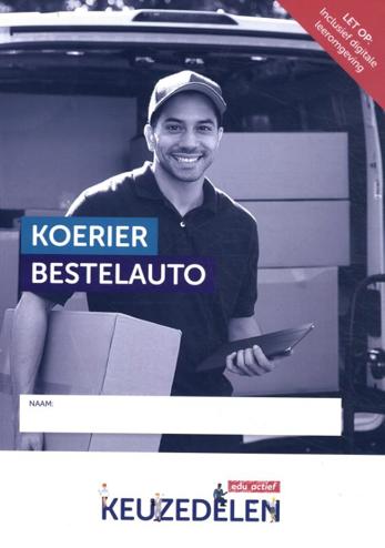 9789037255836 - (ECK) Keuzedeel Koerier bestelauto: combipakket