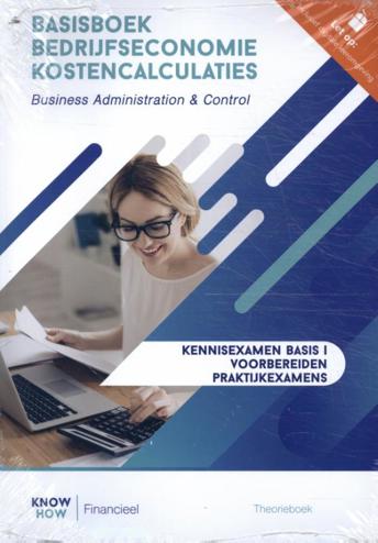 9789037263084 - (ECK) Basisboek bedrijfseconomie kostencalculaties combipakket