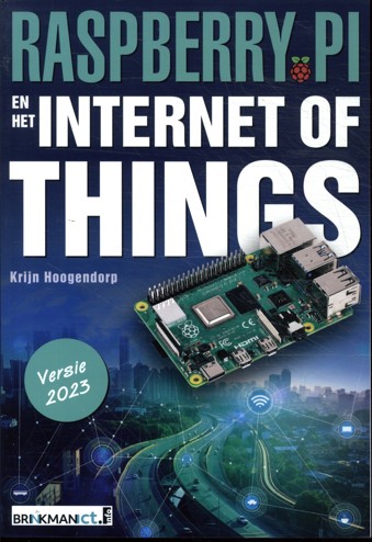 9789037265880 - Raspberry Pi en het internet of things versie 2023