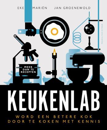 9789038805955 - Keukenlab: Word een betere kok door te koken met kennis