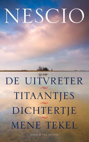 9789038893044 - De uitvreter/ titaantjes / dichtertje / mene tekel