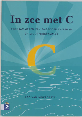 9789039524794 - In zee met c - c programmeren van embedded systemen