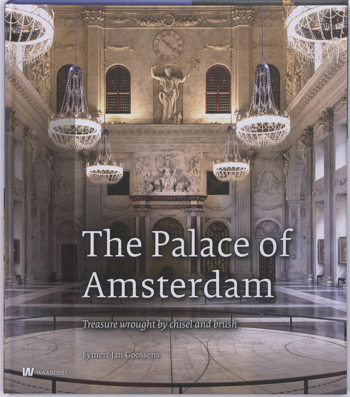 9789040076954 - Palace of amsterdam treasure wrought by chisel and brush