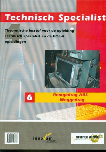 9789040508455 - Technisch specialist 6 remgedrag abs - weggedrag
