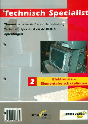 9789040508905 - Technisch specialist 2 elementaire elektronica-schakelingen