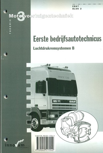 9789040517242 - Eerste bedrijfsautotechnicus luchtdrukremsystemen b (17126b)