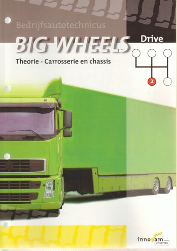 9789040531071 - Big wheels drive carrosserie en chassis