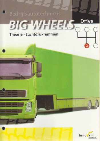9789040531255 - Big wheels drive luchtdrukremsystemen