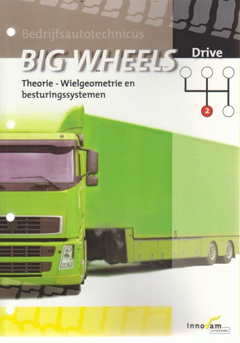 9789040531279 - Big wheels drive wielgeometrie en besturingssystemen