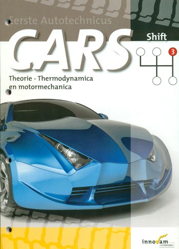 9789040534225 - Cars shift theorie thermodynamica en motormechanica