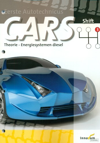 9789040534270 - Cars shift theorie energiesystemen diesel