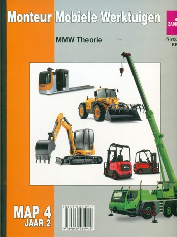 9789040534942 - Monteur mobiele werktuigen map 4 jaar 2