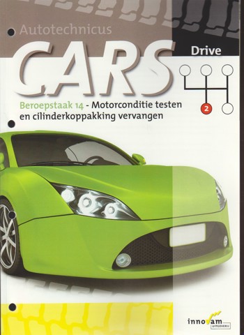 9789040541629 - Cars drive beroepstaak 14 motorconditie testen