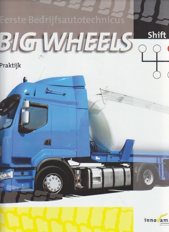 9789040544606 - BIG WHEELS - Shift praktijk (2014)