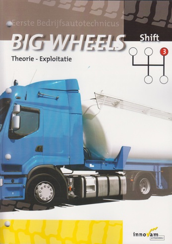 9789040570308 - Big wheels shift exploitatie