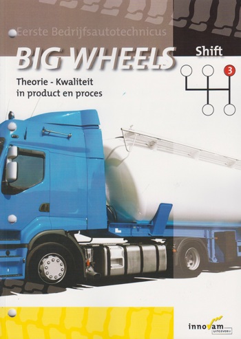 9789040570391 - Big wheels shift kwaliteit in product en proces