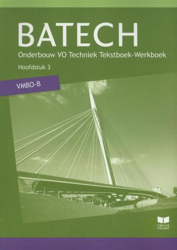 9789041506146 - Batech vmbo-b tekstboek/werkboek hoofdstuk 3