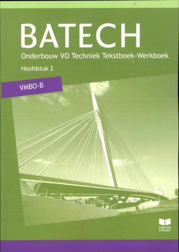 9789041506269 - Batech vmbo-b tekstboek/werkboek hoofdstuk 2