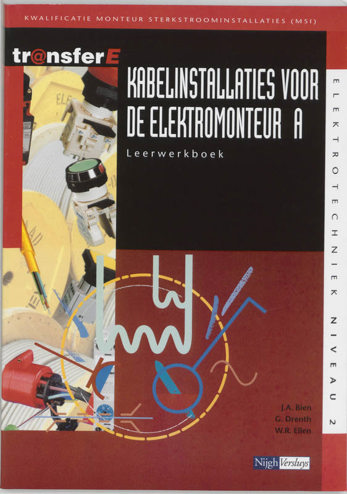 9789042507326 - Tr@nsfer-e kabelinstallaties elektromonteur a leer/werkboek