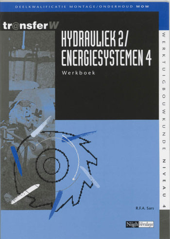 9789042514577 - Tr@nsfer-w hydrauliek 2/energiesystemen 4 werkboek