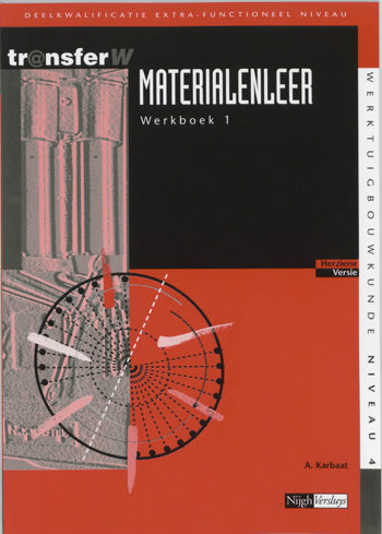 9789042514669 - Tr@nsfer-w materialenleer werkboek 1