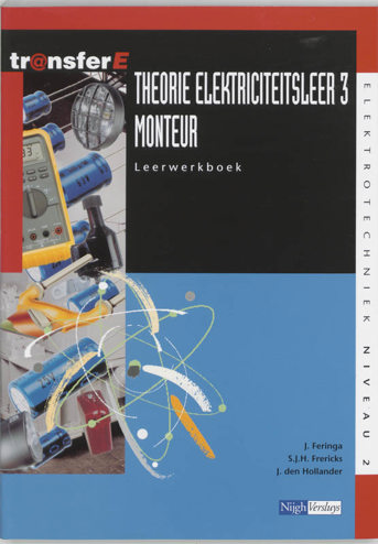9789042517226 - Tr@nsfer-e theorie elektriciteitsleer monteur leerwerkboek 3