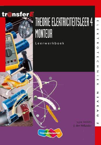 9789042517240 - Tr@nsfer-e theorie elektriciteitsleer monteur leerwerkboek 4