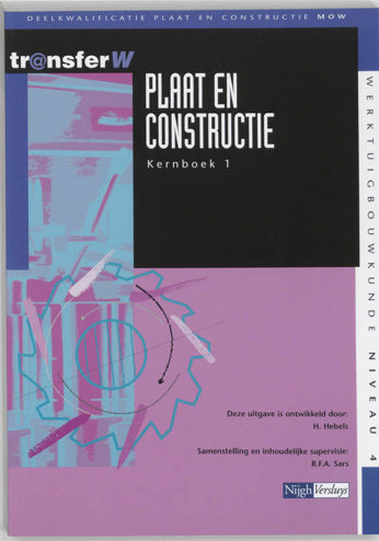 9789042525696 - Tr@nsfer-w plaat en constructie kernboek 1
