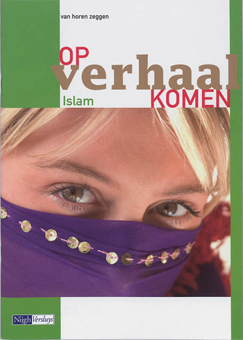 9789042539303 - Op verhaal komen islam