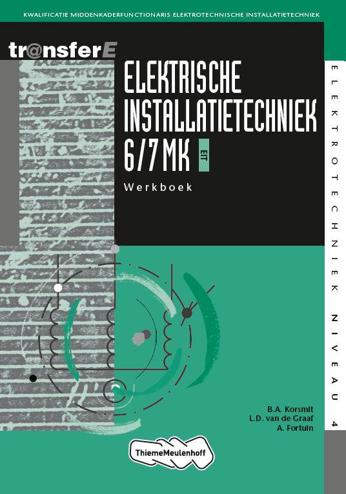 9789042541450 - Tr@nsfer-e elektrische installatietechniek 6/7mk werkboek