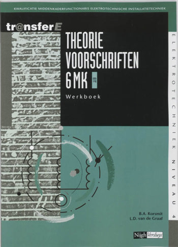 9789042541474 - Tr@nsfer-e theorie voorschriften 6mk werkboek