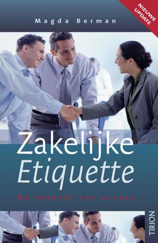 9789043912549 - Zakelijke etiquette (update) de sleutel tot succes