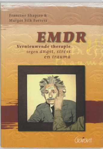 9789044117721 - Emdr vernieuwende therapie tegen angst, stress en trauma